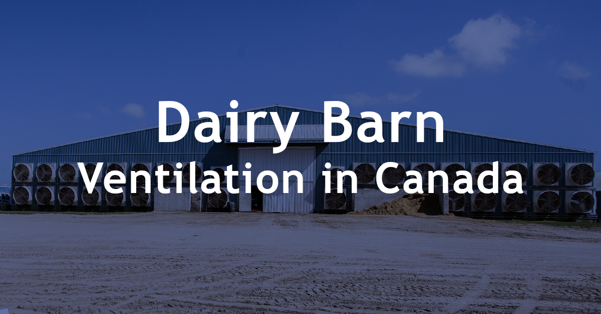 About Dairy barn ventilation in canada