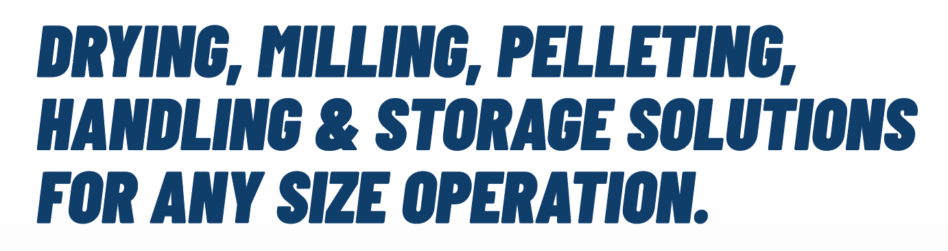 drying milling pelleting handling and storage solutions