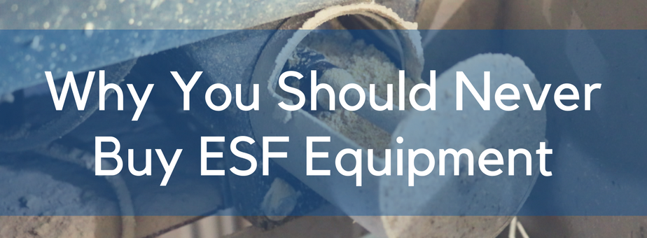 Why You Should Never Buy ESF Equipment